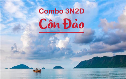 COMBO CÔN ĐẢO 3 NGÀY 2 ĐÊM